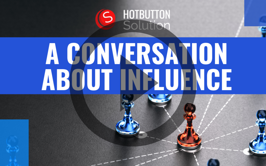 A Conversation About Influence