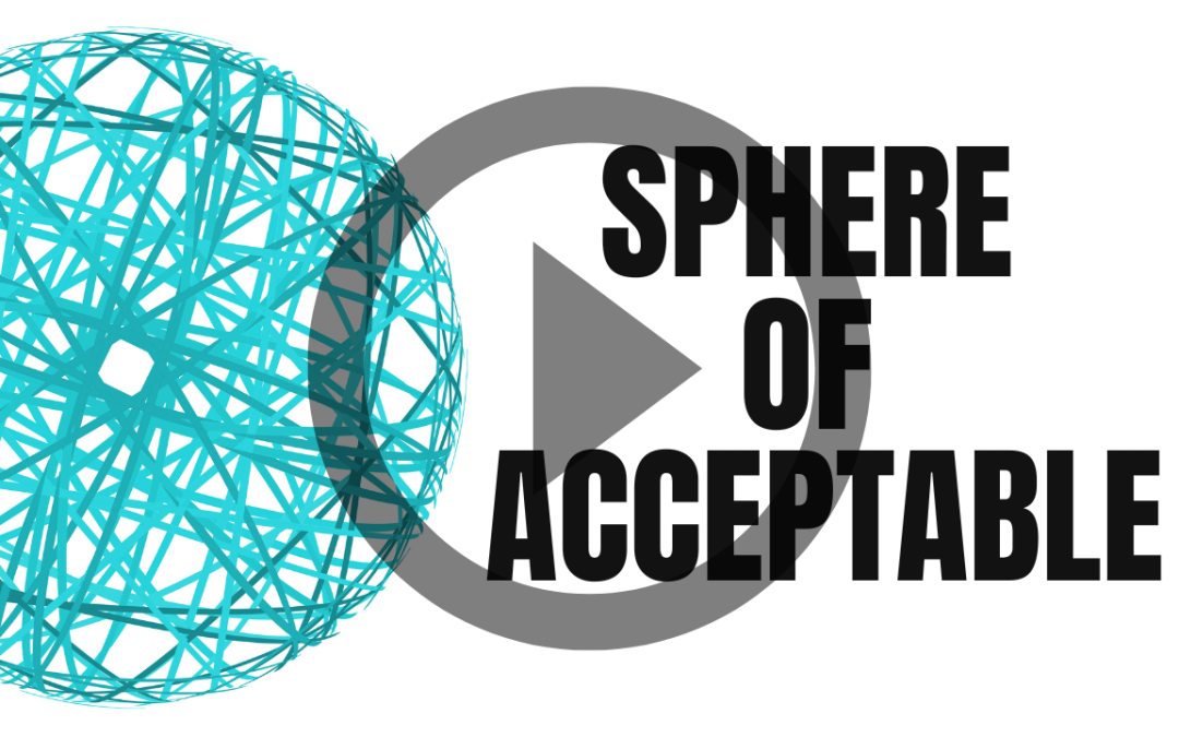 Sphere Of Acceptable